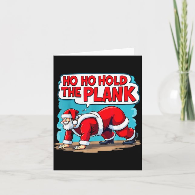 Cartão Ho Ho Hold The Plank Santa Christmas Fitness Worko (Frente)