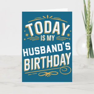 Cartão Hoje o aniversário do meu marido combinando aniver
