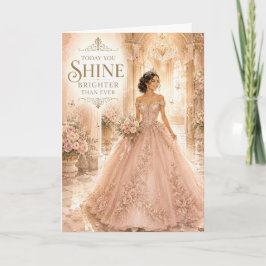 Cartão Hoje Você Brilha Mais do que Nunca Quinceañera