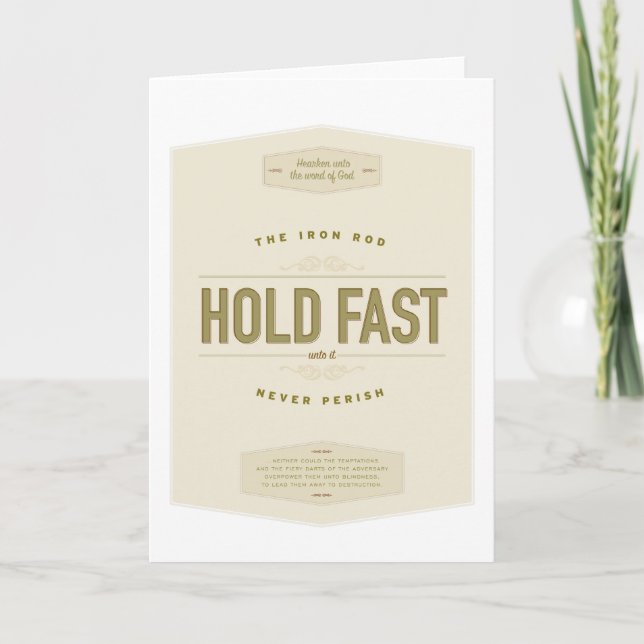 Cartão HOLD FAST to the Iron Rod. LDS greeting card. (Frente)