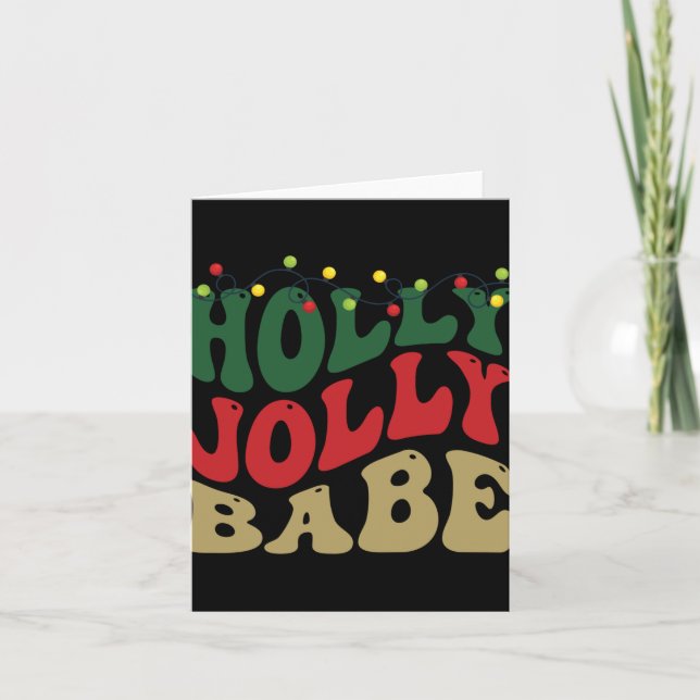 Cartão Holly Jolly Babe Retro Groovy Christmas Black T Sh (Frente)