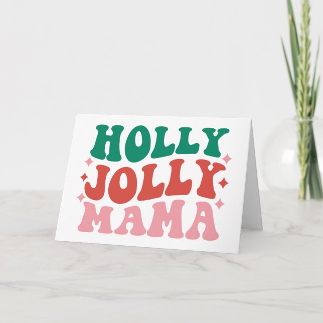 Cartão Holly Jolly Mama - Design Divertido de Férias (Frente)