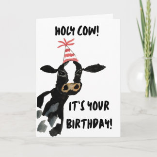 Cartão Holy Cow! It's Your Birthday Card