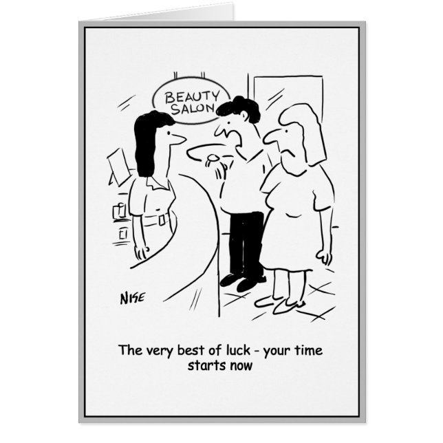 Cartão Homem no salão de beleza diz que seu tempo começa  (Frente)