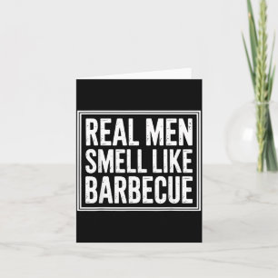 Cartão Homens de Verdade Churrasco Rei do Bbq Dia dos Pai