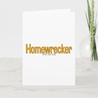 Cartão Homewrecker