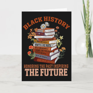 Cartão Honoring The Past Inspiring The Future Black Histo