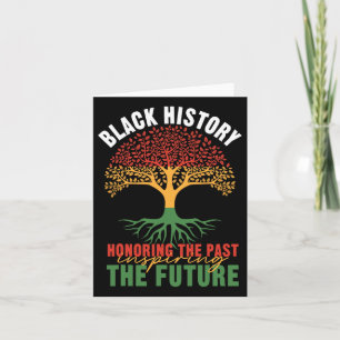 Cartão Honrando O Passado Inspirando O Futuro Histo Negro