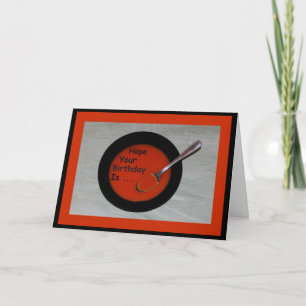 Cartão Hope Your Birthday Is Soup-er!