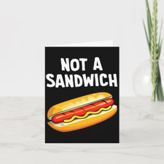 Cartão Hot dog not a sandwich performance