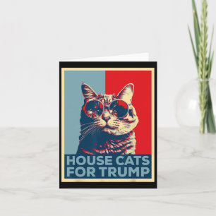 Cartão House Cats For Trump 2024 Trump Won