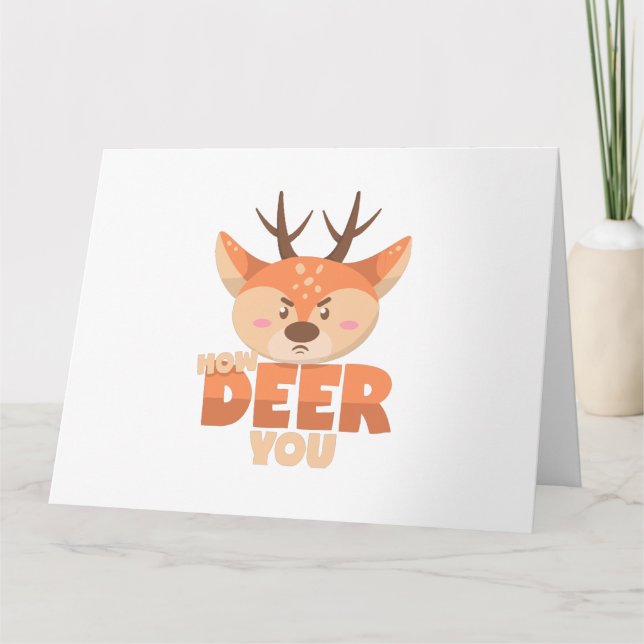 Cartão How Deer You  (Frente)