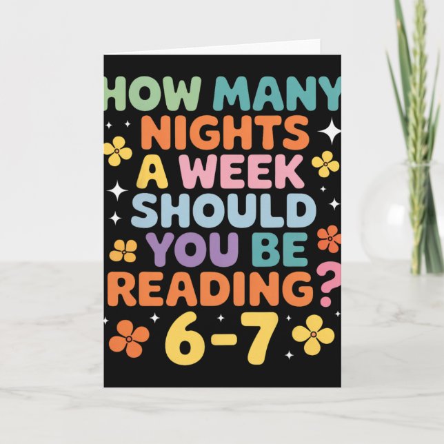 Cartão How Many Nights A Week Should You Be Reading 6 7  (Frente)