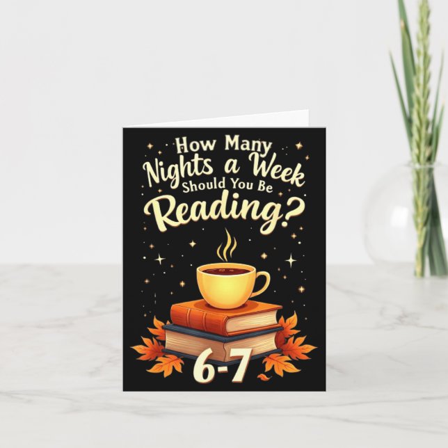 Cartão How Many Nights A Week Should You Be Reading 6 7 F (Frente)