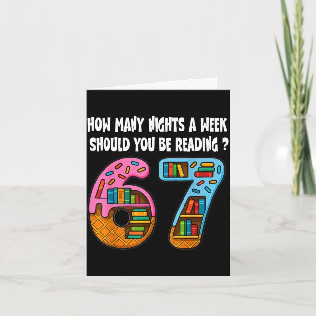 Cartão How Many Nights A Week Should You Be Reading 6-7 T (Frente)