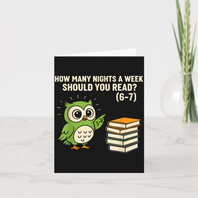 Cartão How Many Nights A Week Should You Read_ 6–7 Fun Re (Frente)