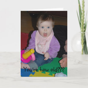 Cartão How Old Birthday
