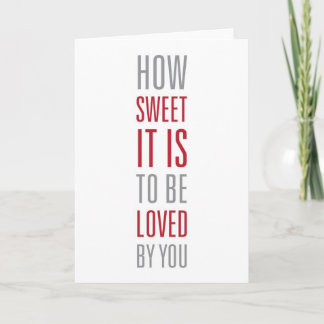 Cartão "How Sweet" Love Greetings Card