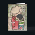 Cartão Hug - Greeting Card<br><div class="desc">Tell them I love you with a hug... and some words... and a card. :) Feel free to customize inside text to suit your needs. Great for Mother's Day or child's birthday.</div>