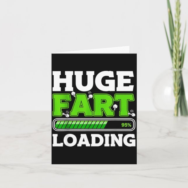 Cartão Huge Fart 95% Loading  (Frente)