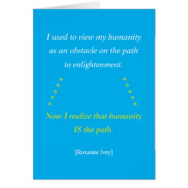 Cartão Humanity Is the Path Greeting Card
