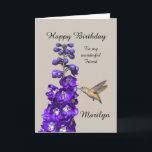 Cartão Hummingbird Happy Birthday Friend, Marilyn<br><div class="desc">"Hummingbird Happy Birthday Friend,  Marilyn" by Catherine Sherman.
A hummingbird sipping nectar from a purple delphinium creates a beautiful greeting for a birthday. You can personalize this card with any name and occasion.</div>