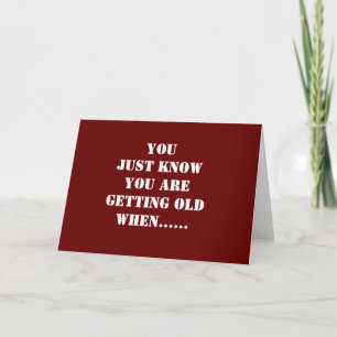 CARTÃO HUMOR DE ANIVERSÁRIO PARA O SEU ANIVERSÁRIO ANTIGO