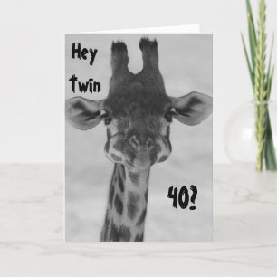 CARTÃO HUMOR DE GÊMEOS GIRAFINHA ESPANTADA DIZ "VOCÊ" "40