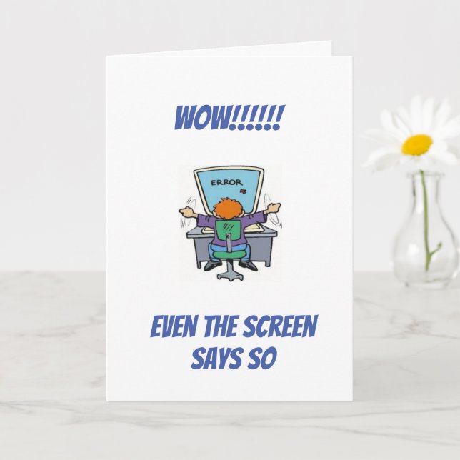 CARTÃO **HUMOR SOBRE ENVELHECIMENTO/VOCÊ ESTÁ BONITO PARA (Planta pequena)