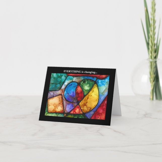 Cartão Humorosamente sério.. Tudo está mudando (Frente)