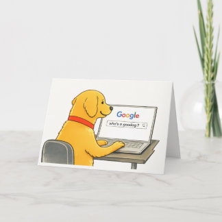 Cartão Humorous Dog Greeting Card | Who’s a Goodog?