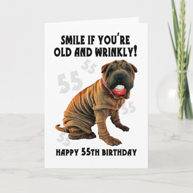 Cartão humorous shar pei old and wrinkly birthday card - (Frente)