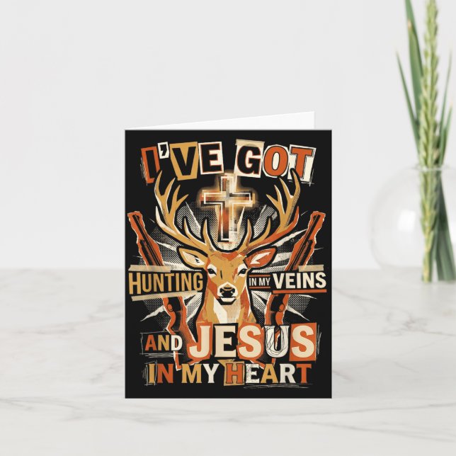Cartão Hunting In My Veins Jesus In Heart Christian Deer  (Frente)
