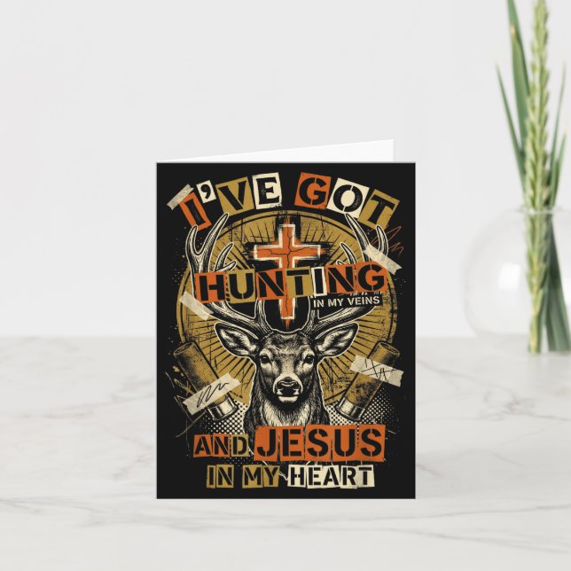 Cartão Hunting In My Veins Jesus In Heart Christian Deer  (Frente)