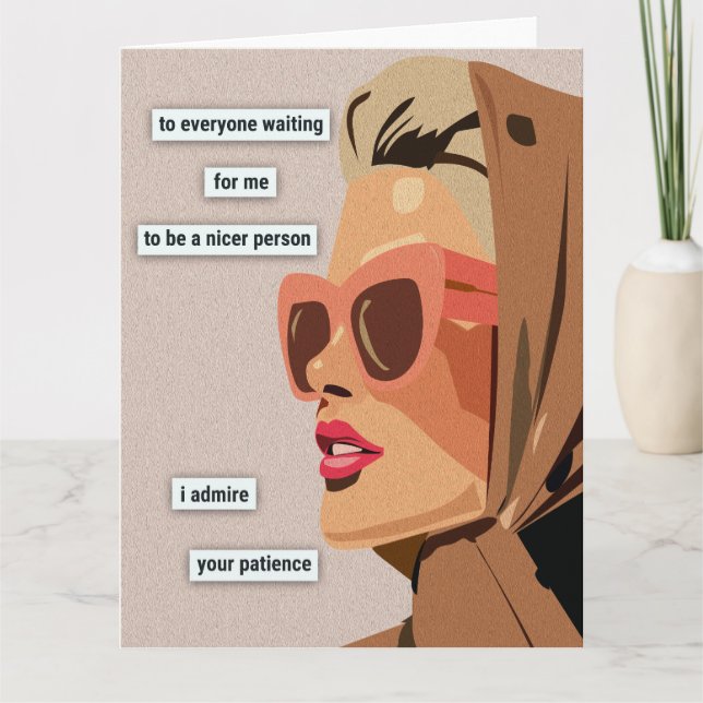 Cartão I admire your patience (Frente)