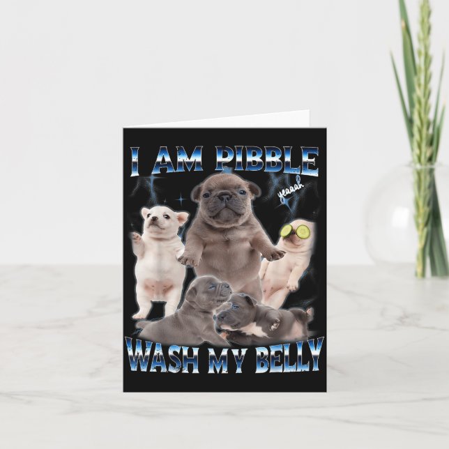 Cartão I Am Bble Wash My Belly Funny Dog Clean My Belly M (Frente)