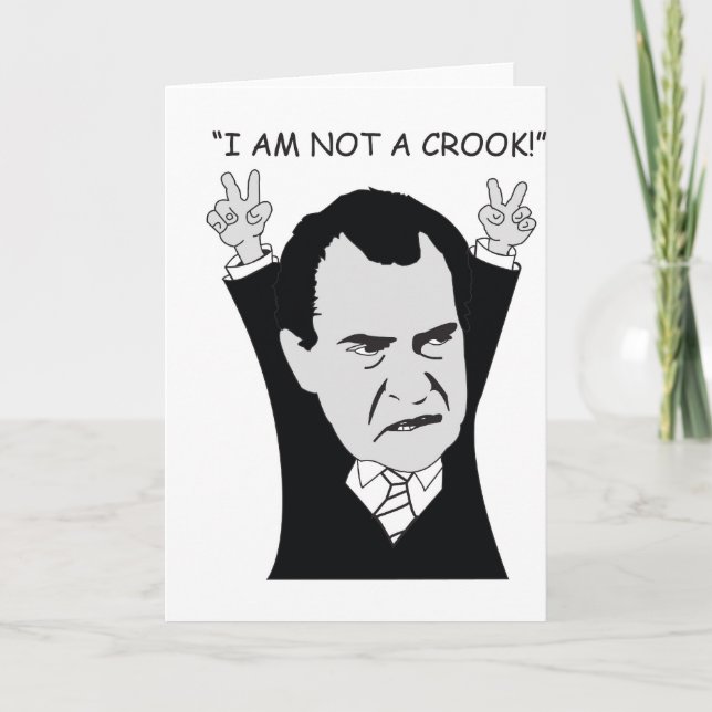 Cartão "I Am Not A Crook!" (Frente)