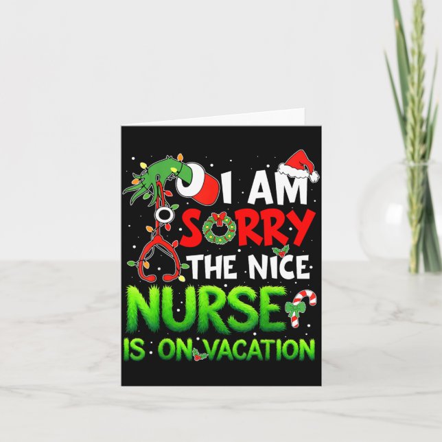 Cartão I Am Sorry The Nice Nurse Is On Vacation Funny Chr (Frente)