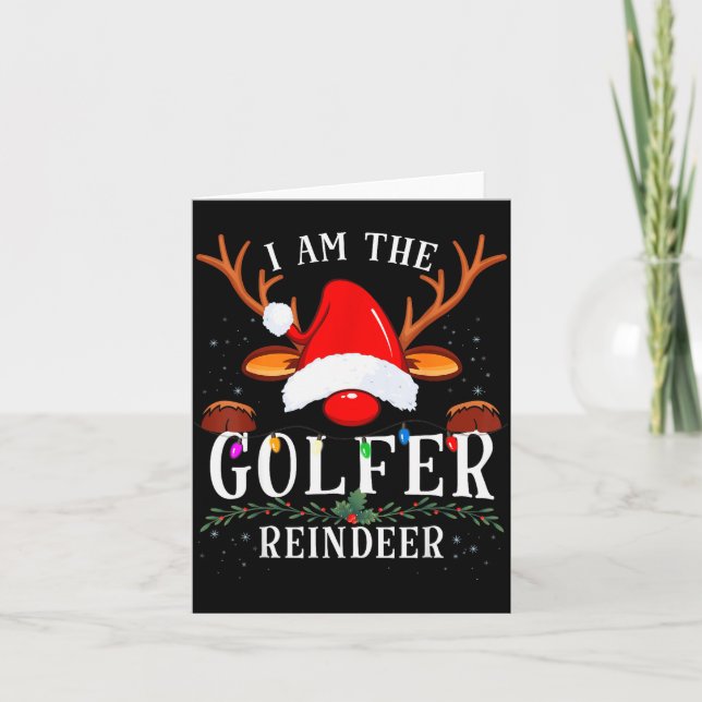 Cartão I Am The Golfer Reindeer Christmas Family  (Frente)