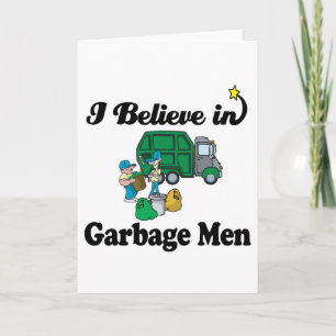 Cartão i believe in garbage men