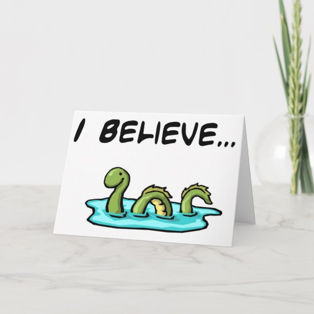 Cartão I Believe in the Loch Ness Monster (Frente)