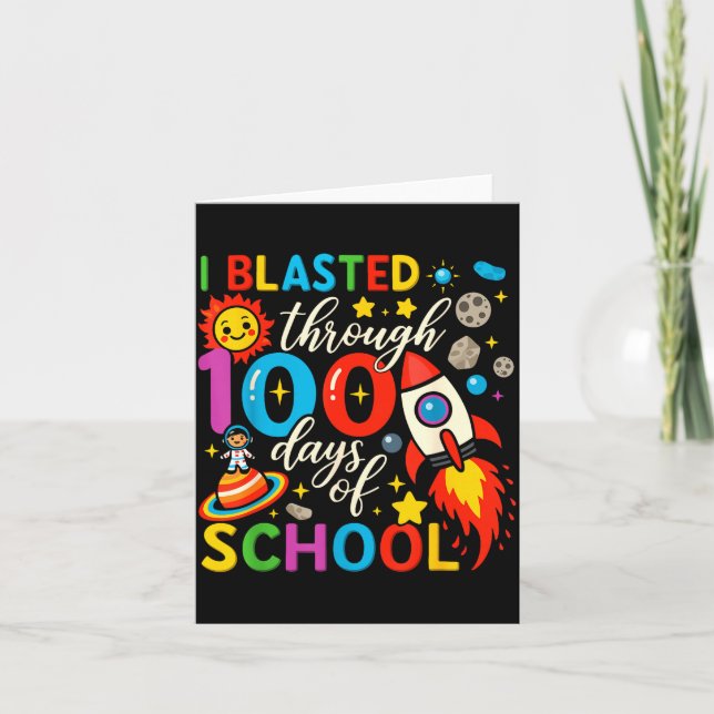 Cartão I Blasted Through 100 Days Of School Celebration  (Frente)