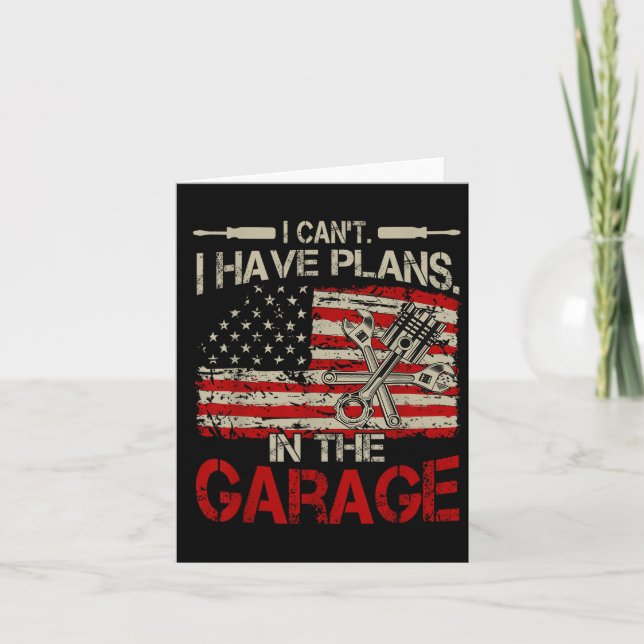 Cartão I Cant Have Plans Garage-shirt Men Funny Mechanic  (Frente)