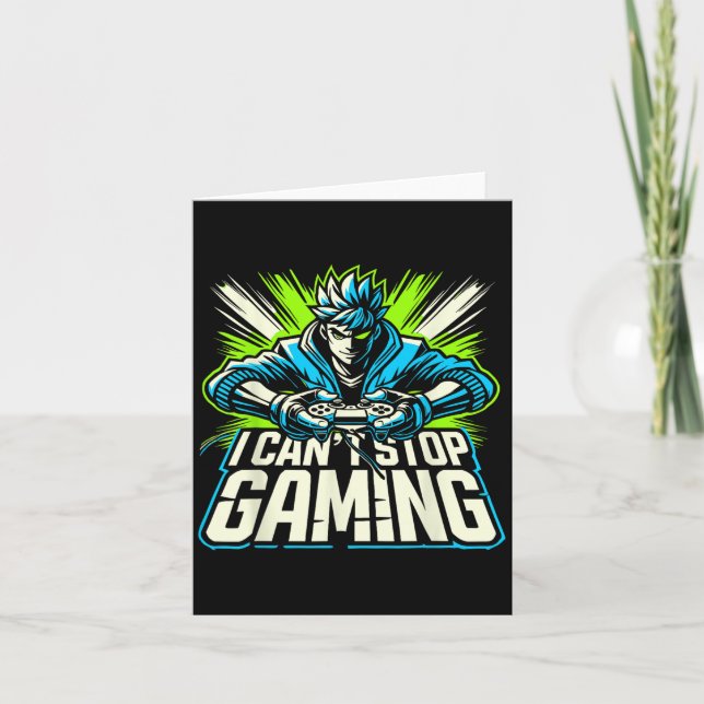 Cartão I Can't Stop Gaming Funny Gamer Graphic Amine Vide (Frente)