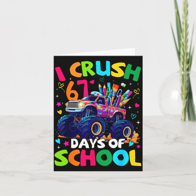 Cartão I Crush 67 Days Of School Monster Truck Meme Slang (Frente)