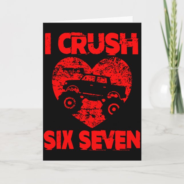 Cartão I Crush Hearts Six Seven Valentines 67 Monster Tru (Frente)