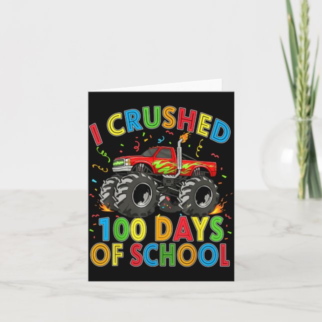 Cartão I Crushed 100 Days Of School Monster Truck 100 Day (Frente)