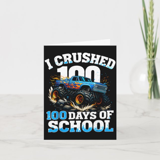 Cartão I Crushed 100 Days Of School Monster Truck 100th D (Frente)