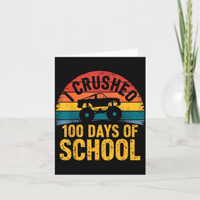 Cartão I Crushed 100 Days Of School Truck Lovers Kids Tea (Frente)