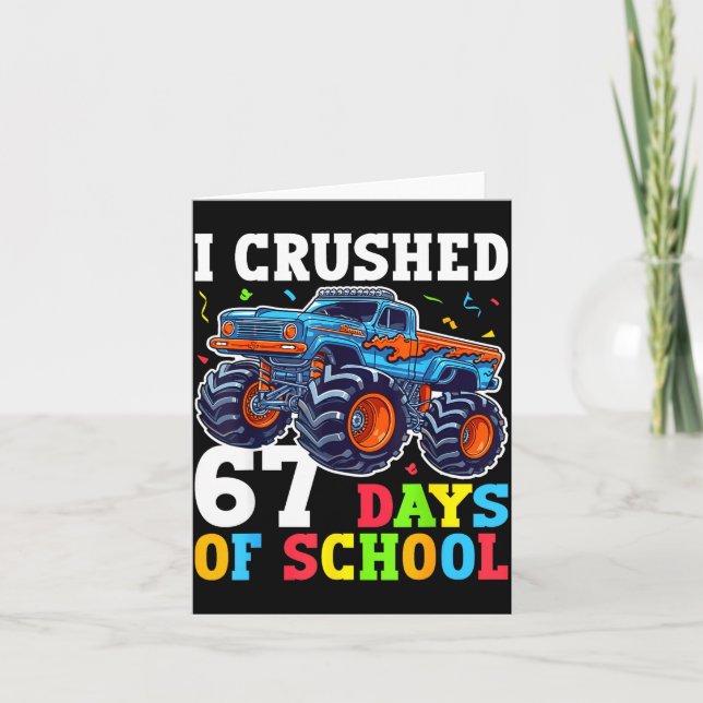 Cartão I Crushed 67 Days Of School 67th Day Of School Boy (Frente)